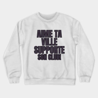 Aime Ta Ville Crewneck Sweatshirt